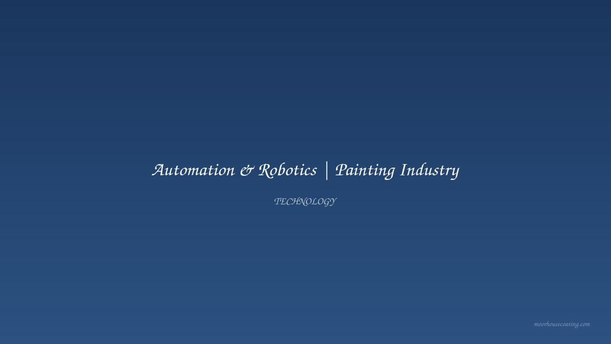 Automation & Robotics | Painting Industry